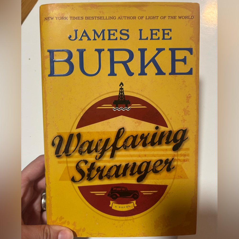 James Lee Burke Wayfaring Strangerโ hardcover book